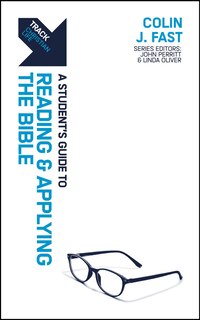 Couverture_Track: A Student's Guide to Reading and Applying the Bible