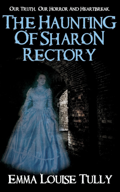 Front cover_The Haunting of Sharon Rectory