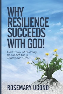 Front cover_Why Resilience Succeeds with God!