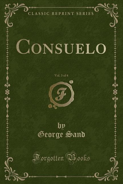 Front cover_Consuelo, Vol. 3 (Classic Reprint)