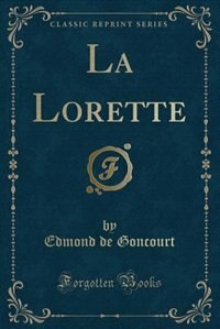 Front cover_La Lorette (Classic Reprint)