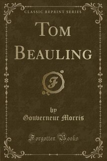 Couverture_Tom Beauling (Classic Reprint)