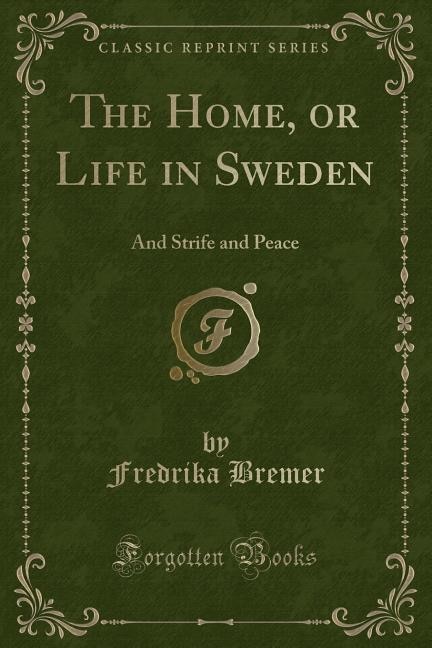 Front cover_The Home, or Life in Sweden