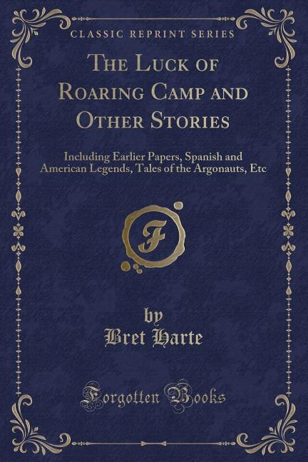 Front cover_The Luck of Roaring Camp and Other Stories