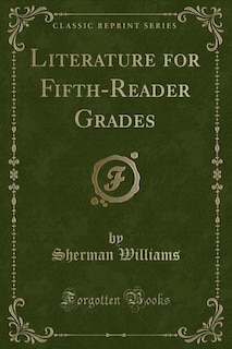Couverture_Literature for Fifth-Reader Grades (Classic Reprint)
