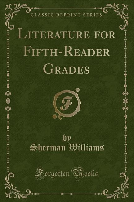 Couverture_Literature for Fifth-Reader Grades (Classic Reprint)