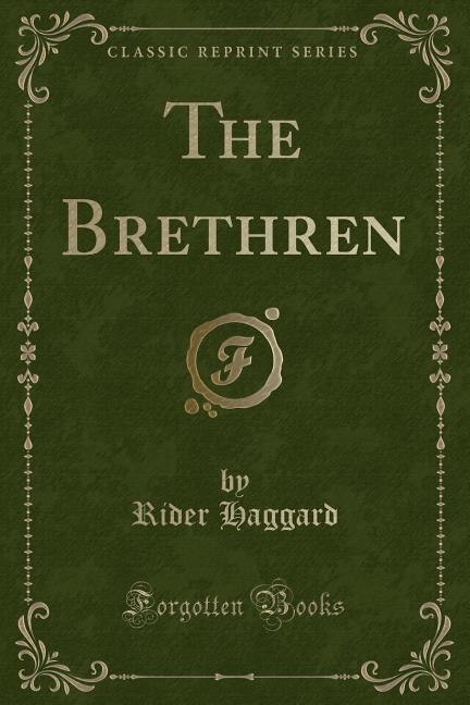 Front cover_The Brethren (Classic Reprint)