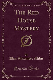 Couverture_The Red House Mystery (Classic Reprint)
