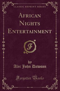 Couverture_African Nights Entertainment (Classic Reprint)