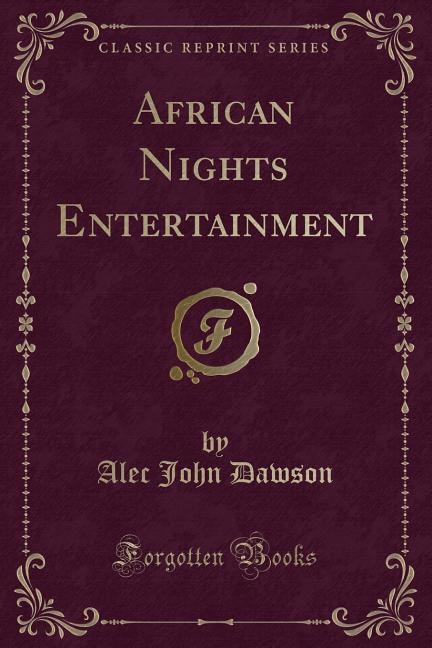Couverture_African Nights Entertainment (Classic Reprint)