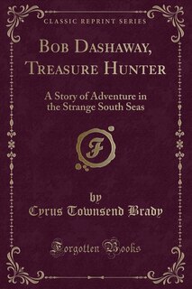 Front cover_Bob Dashaway, Treasure Hunter