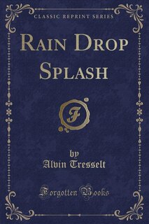 Couverture_Rain Drop Splash (Classic Reprint)