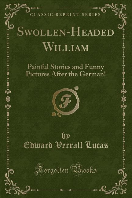 Front cover_Swollen-Headed William