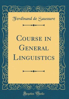 Front cover_Course in General Linguistics (Classic Reprint)