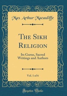 Couverture_The Sikh Religion, Vol. 1 of 6