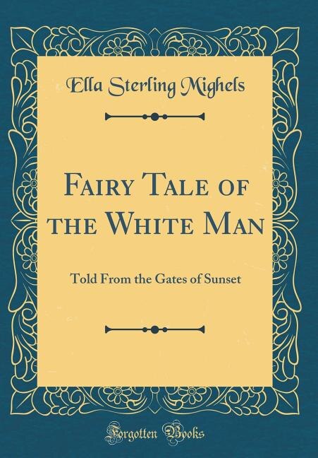 Front cover_Fairy Tale of the White Man
