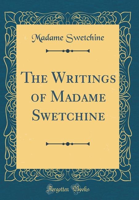 Front cover_The Writings of Madame Swetchine (Classic Reprint)