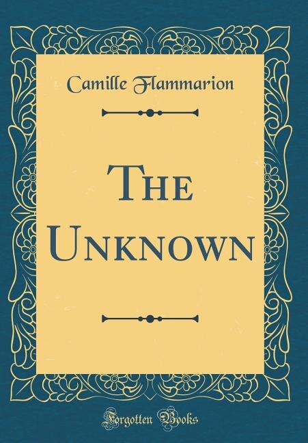 Front cover_The Unknown (Classic Reprint)