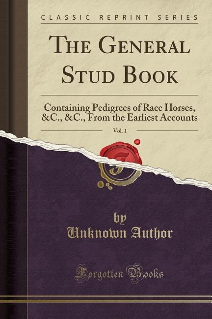 Front cover_The General Stud Book, Vol. 1