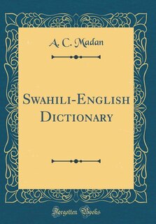 Front cover_Swahili-English Dictionary (Classic Reprint)