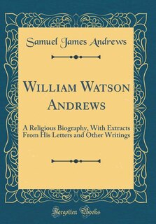 Front cover_William Watson Andrews
