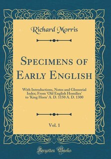 Couverture_Specimens of Early English, Vol. 1