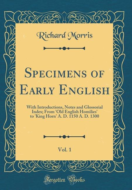Couverture_Specimens of Early English, Vol. 1