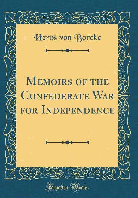 Couverture_Memoirs of the Confederate War for Independence (Classic Reprint)