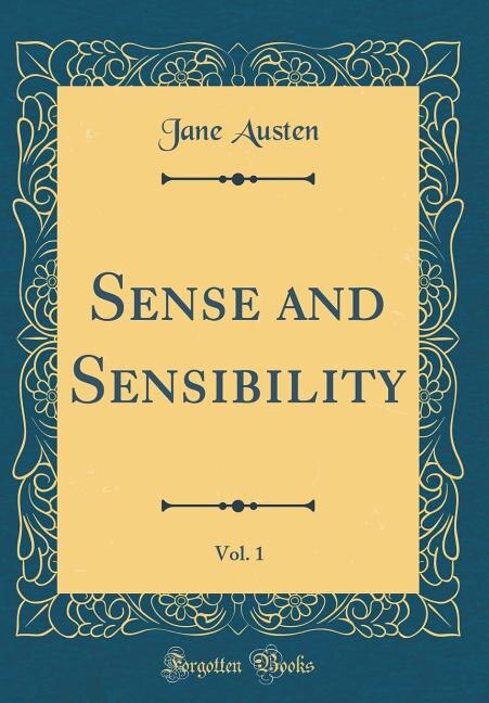 Couverture_Sense and Sensibility, Vol. 1 (Classic Reprint)