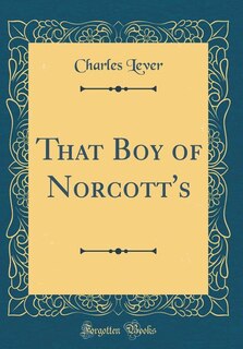 Couverture_That Boy of Norcott's (Classic Reprint)