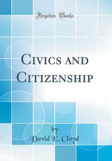 Front cover_Civics and Citizenship (Classic Reprint)