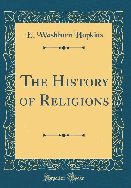 Couverture_The History of Religions (Classic Reprint)