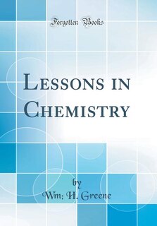 Couverture_Lessons in Chemistry (Classic Reprint)