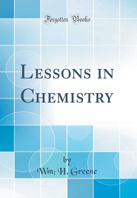 Couverture_Lessons in Chemistry (Classic Reprint)