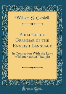 Couverture_Philosophic Grammar of the English Language