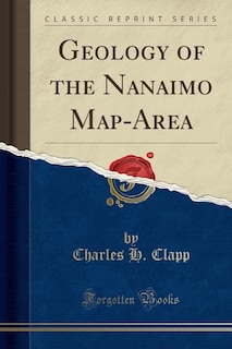 Front cover_Geology of the Nanaimo Map-Area (Classic Reprint)