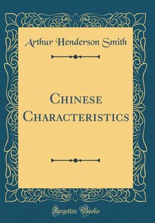Couverture_Chinese Characteristics (Classic Reprint)