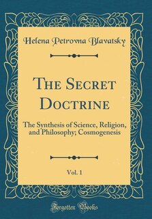 Couverture_The Secret Doctrine, Vol. 1
