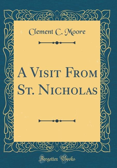 Front cover_A Visit From St. Nicholas (Classic Reprint)