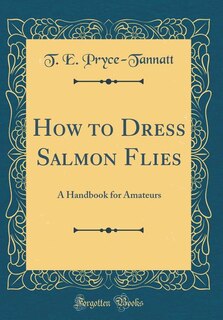 Couverture_How to Dress Salmon Flies