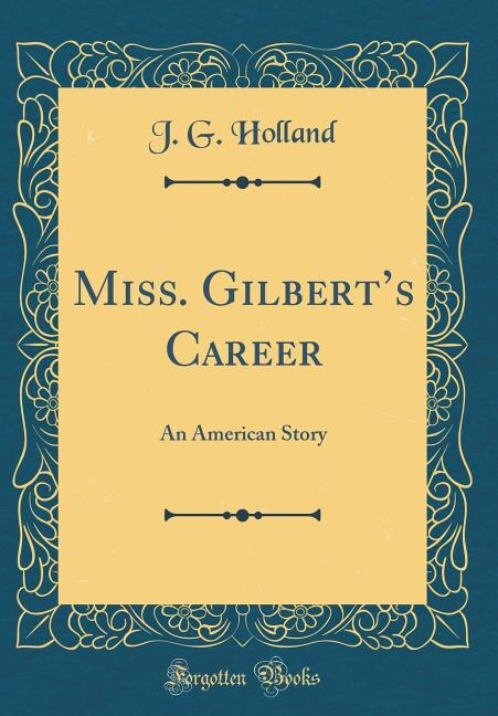 Couverture_Miss. Gilbert's Career