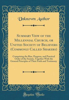 Front cover_Summary View of the Millennial Church, or United Society of Believers (Commonly Called Shakers)