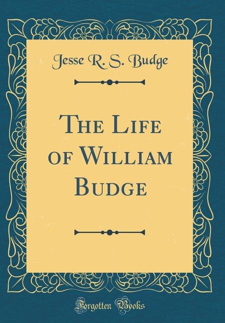 Front cover_The Life of William Budge (Classic Reprint)