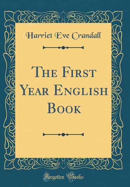 Front cover_The First Year English Book (Classic Reprint)