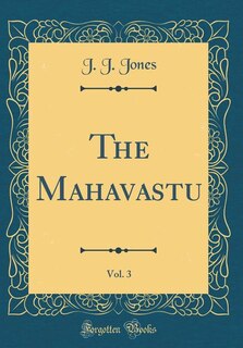 Couverture_The Mahavastu, Vol. 3 (Classic Reprint)