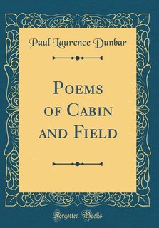 Couverture_Poems of Cabin and Field (Classic Reprint)