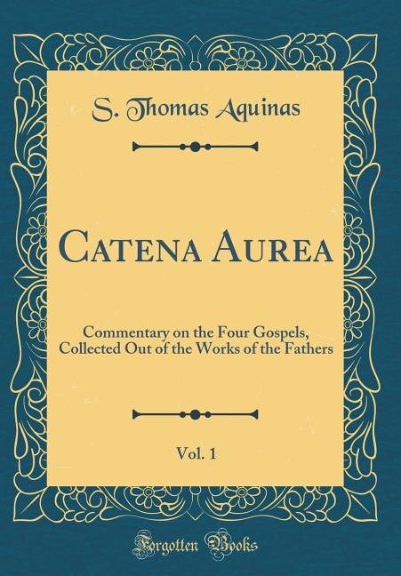 Couverture_Catena Aurea, Vol. 1