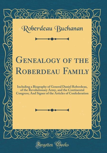 Front cover_Genealogy of the Roberdeau Family