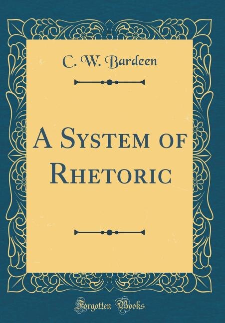 Front cover_A System of Rhetoric (Classic Reprint)
