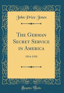 Couverture_The German Secret Service in America